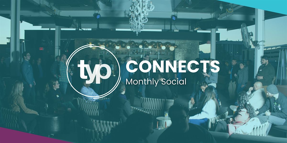 TYP Connects | Mix with the Bigs!