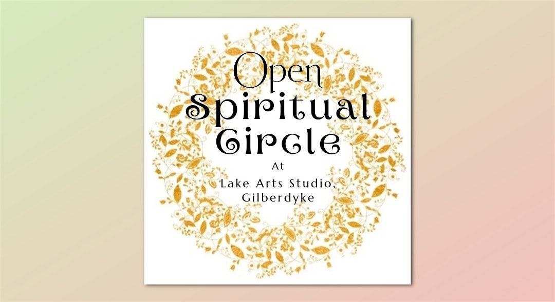 Open Spiritual Circle at Lake Arts Studio