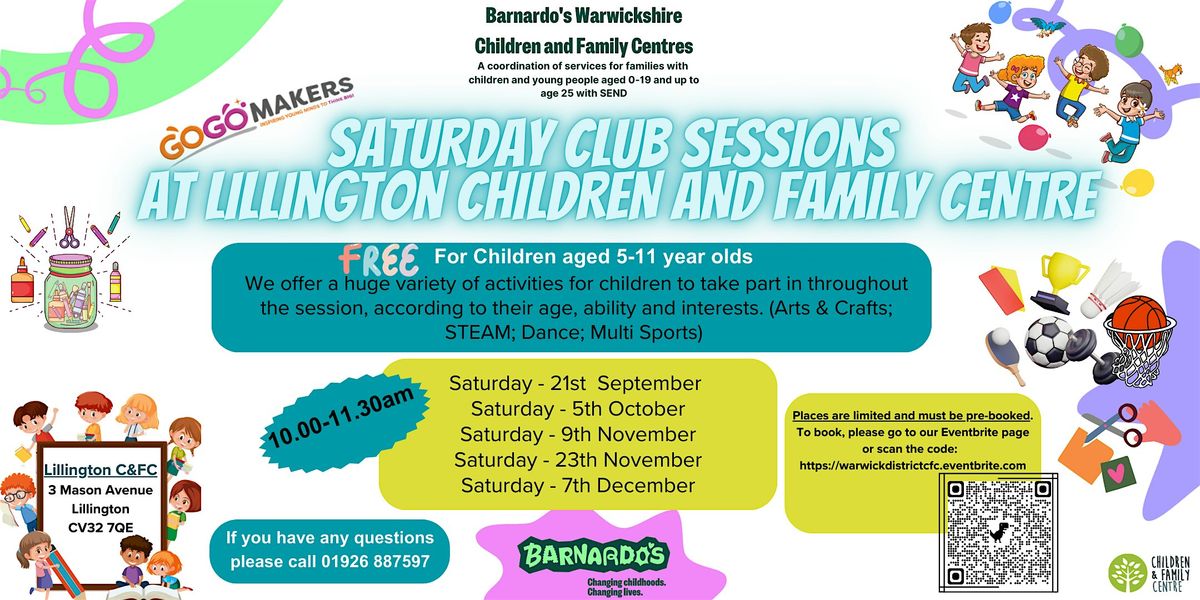 SATURDAY CLUB at Lillington Children & Family Centre  for 5-11 year olds