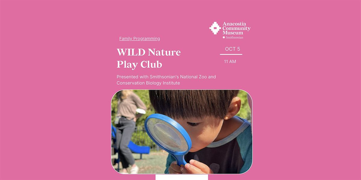 WILD Nature Play Club