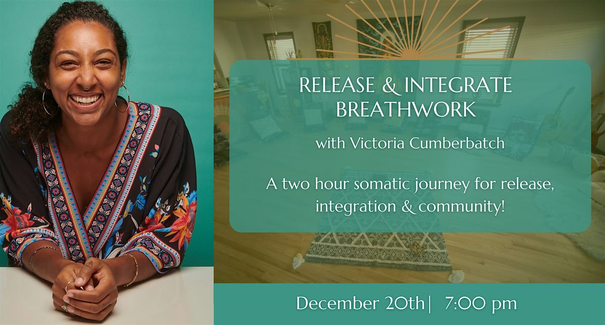 Breathwork Release & Integrate with Victoria