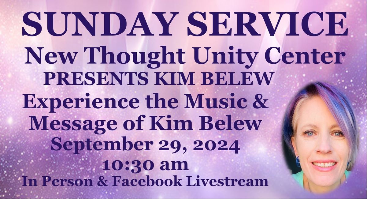 09 29 2024 Sunday Service with Kim Belew