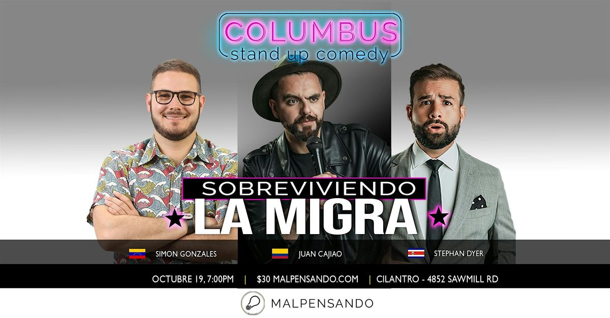 Sobreviviendo La Migra - Comedia en Espa\u00f1ol - COLUMBUS