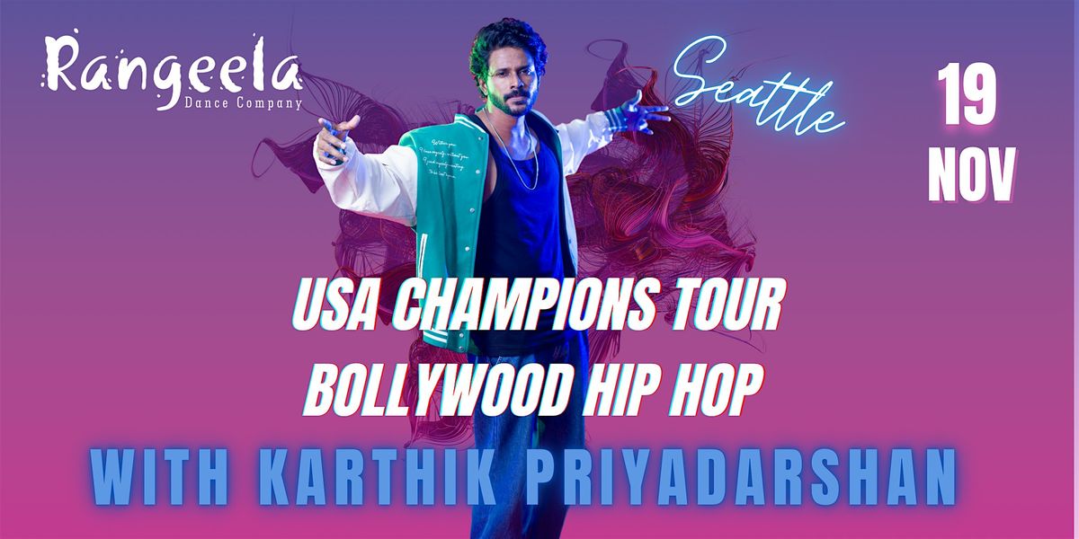 Bollywood Hip Hop Workshops with Karthik Priyadarshan (Seattle)