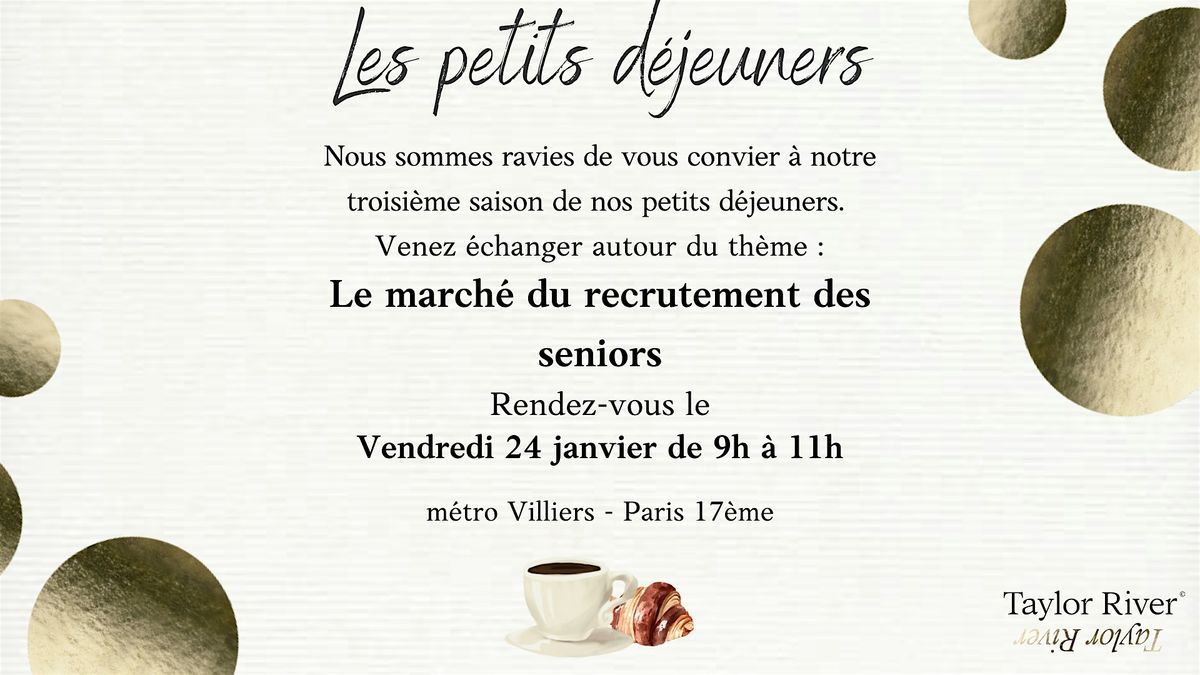 Petit-d\u00e9jeuner th\u00e9matique : Le march\u00e9 du recrutement des seniors