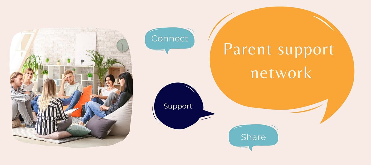 Parent support network Monthly meet-up