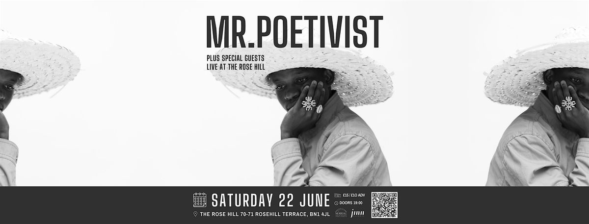 Mr. Poetivist plus special guests LIVE at The Rose Hill