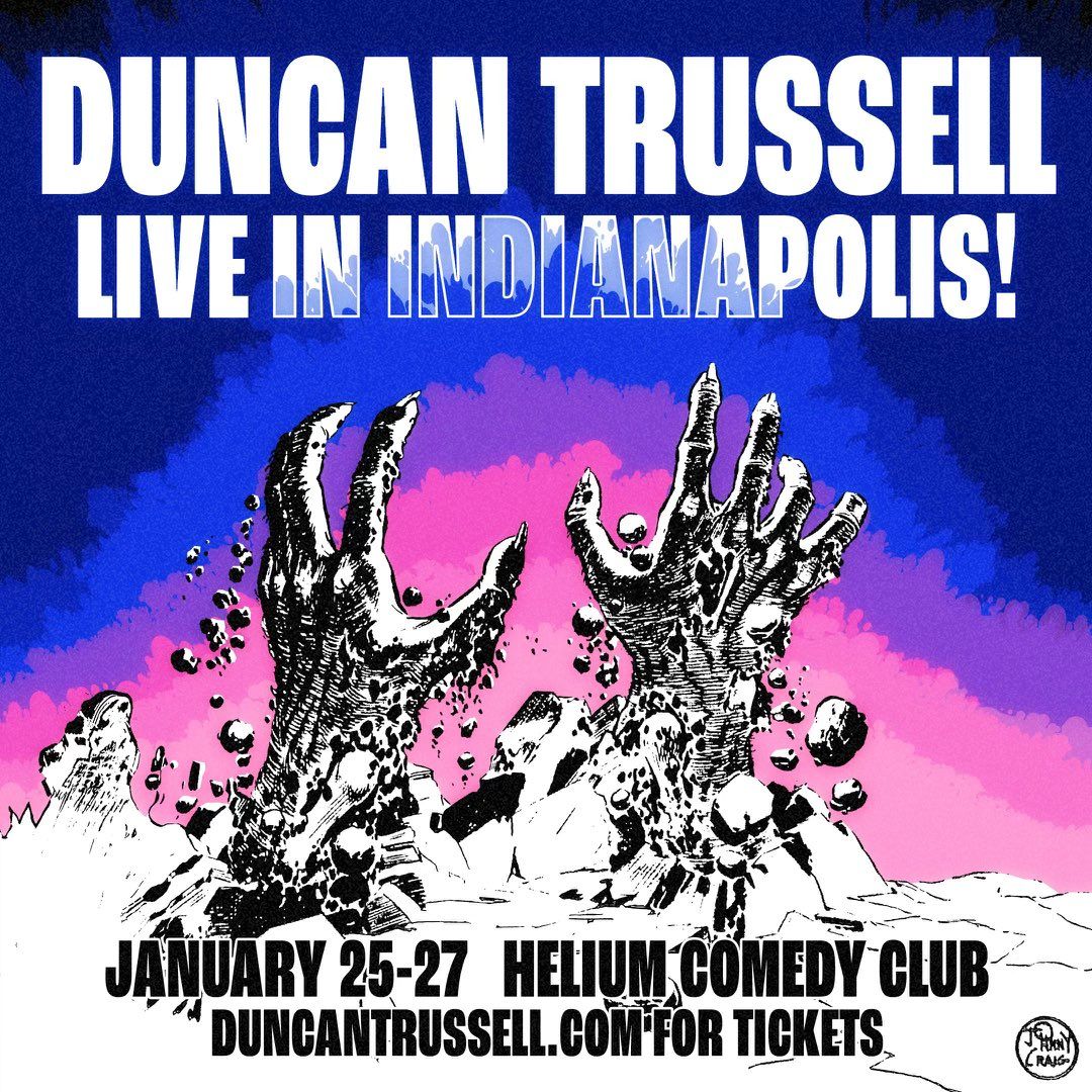 Duncan Trussell at Helium Comedy Club - Indianapolis