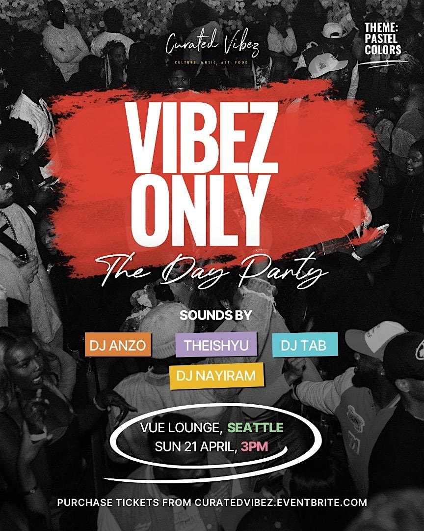 Vibez Only: The Day Party