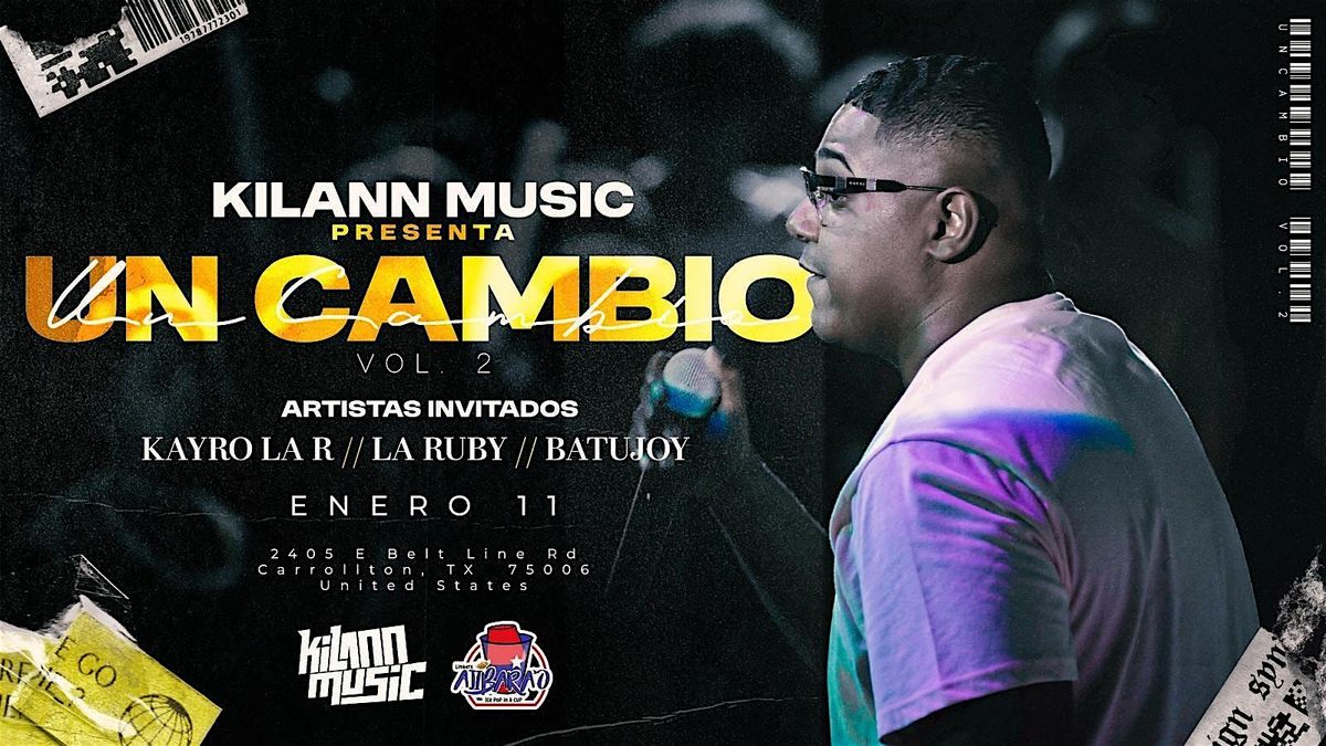 Kilann Music: Un Cambio Vol.2