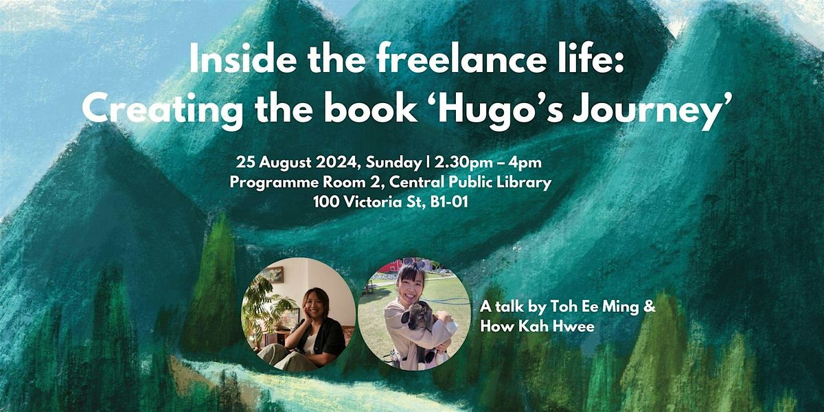 Inside the Freelance Life: Creating the Book \u2018Hugo\u2019s Journey\u2019