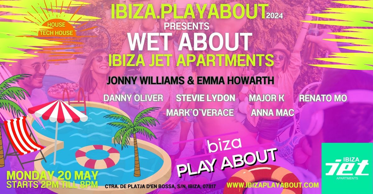 Wet About @ Ibiza Jet Apartments