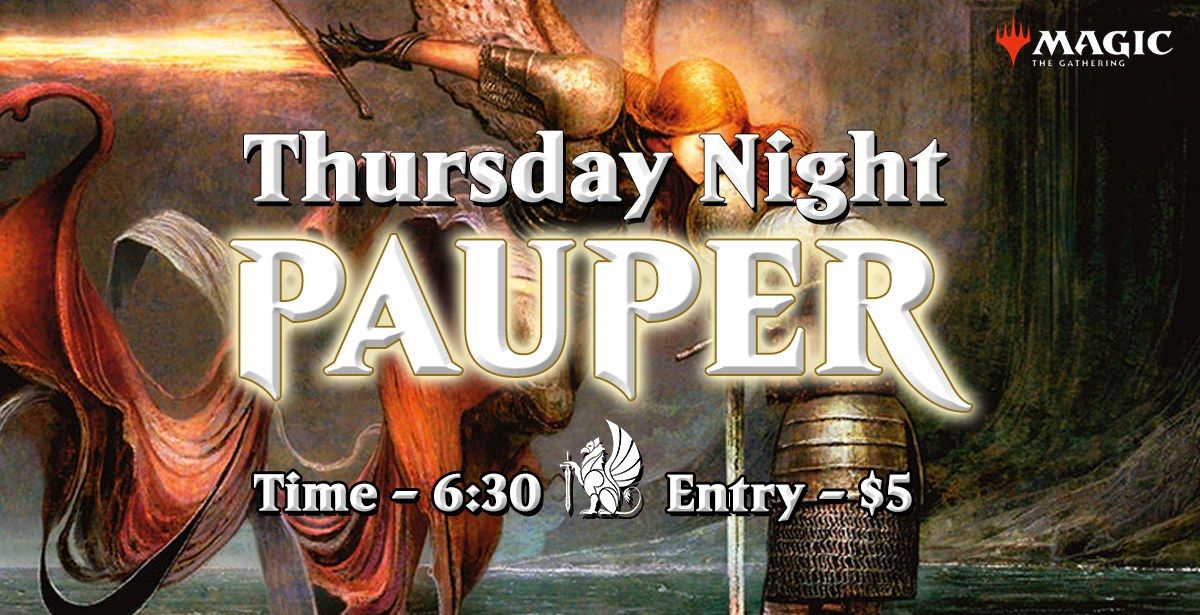 Thursday Night Pauper