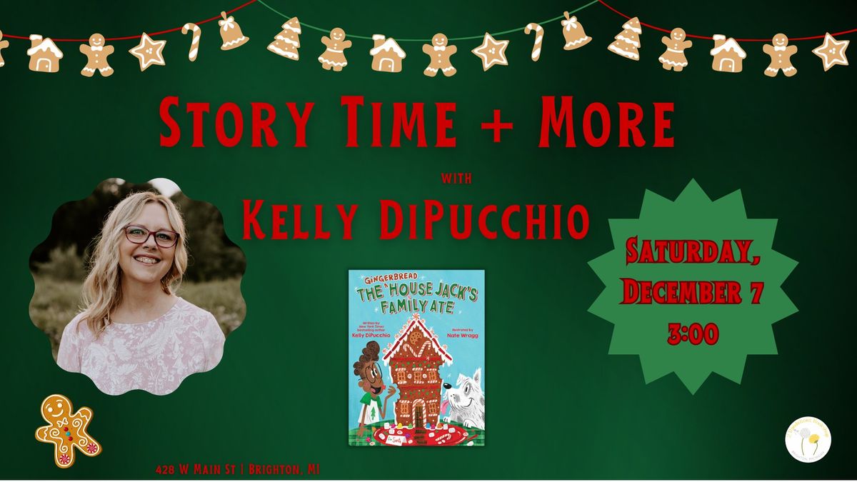 Kelly DiPucchio Story Time and More!