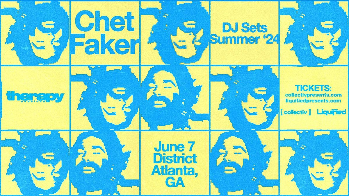 CHET FAKER (DJ SET)  | Friday June 7th 2024 | District Atlanta