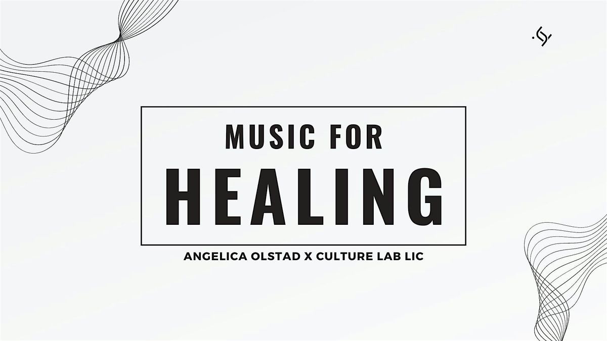 Music For Healing Live Performance and Artist Lecture by Angelica Olstad