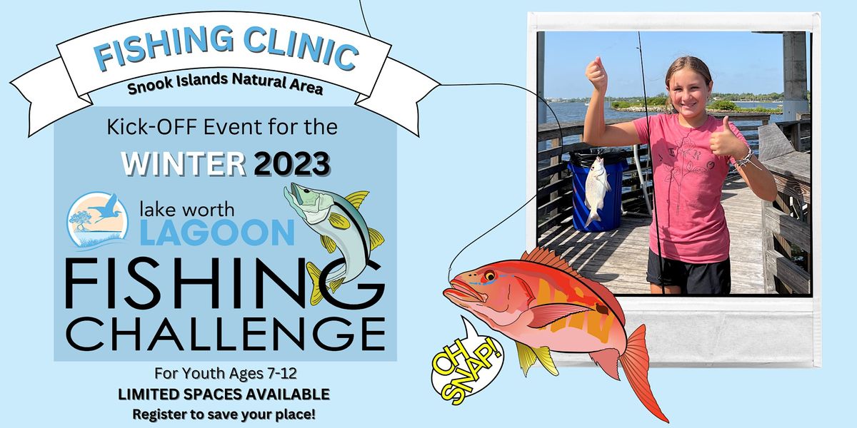 Lake Worth Lagoon Fishing Clinic at Snook Islands Natural Area