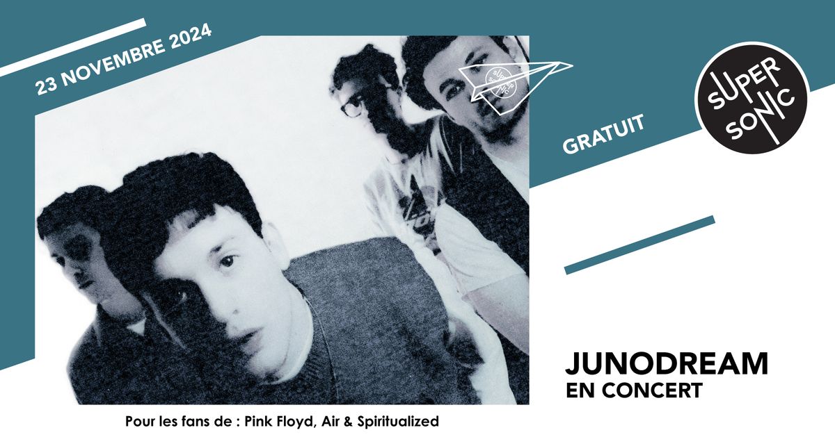 junodream \u2022 Cloudy Heads \u2022 P\u00f8lluxies \/ Supersonic (Free entry)