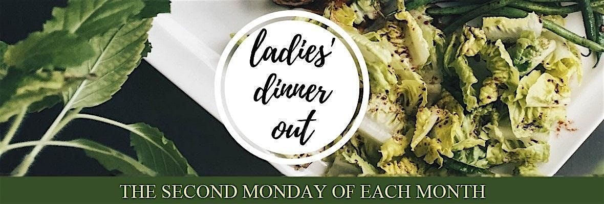 Ladies' Dinner Out - October