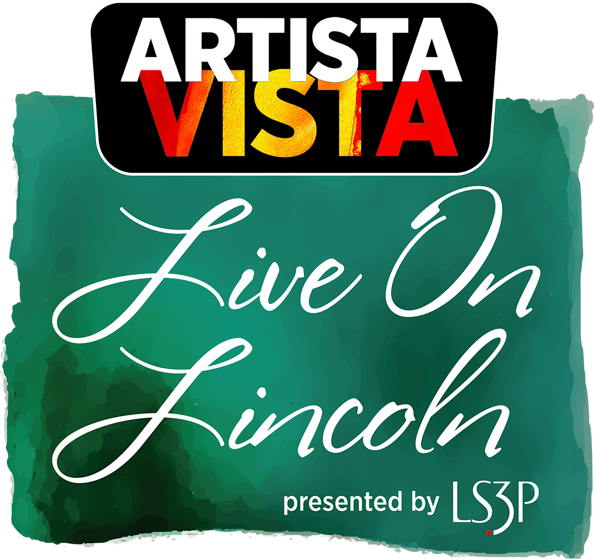 Volunteer at Artista Vista's Live on Lincoln pres. by LS3P!