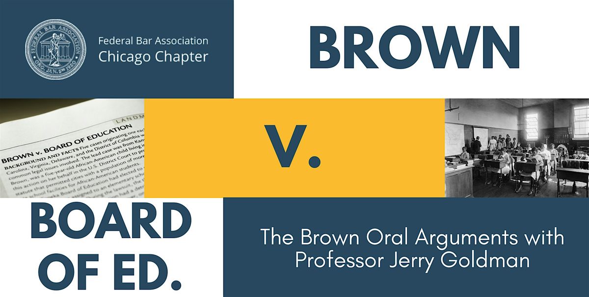 Brown v. Board of Education Revisited: Brown Oral Arguments w\/ Prof Goldman