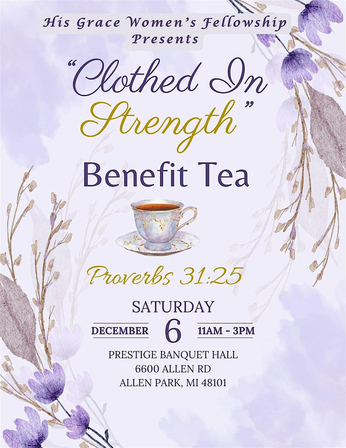 "Clothed In Strength" Benefit Tea