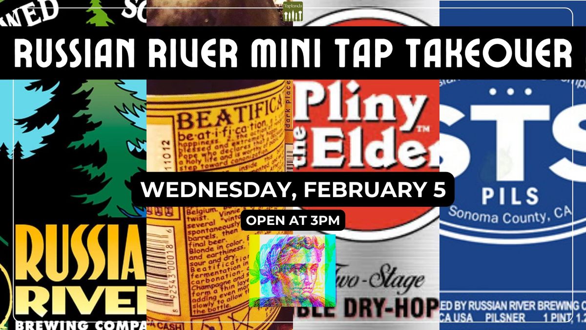 Russian River Mini Tap Takeover