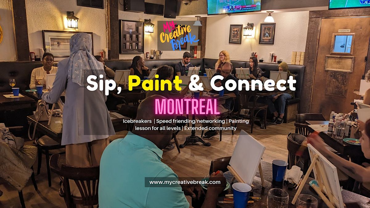 Sip, Paint & Connect Networking with a Twist! (Montreal), Ye Olde