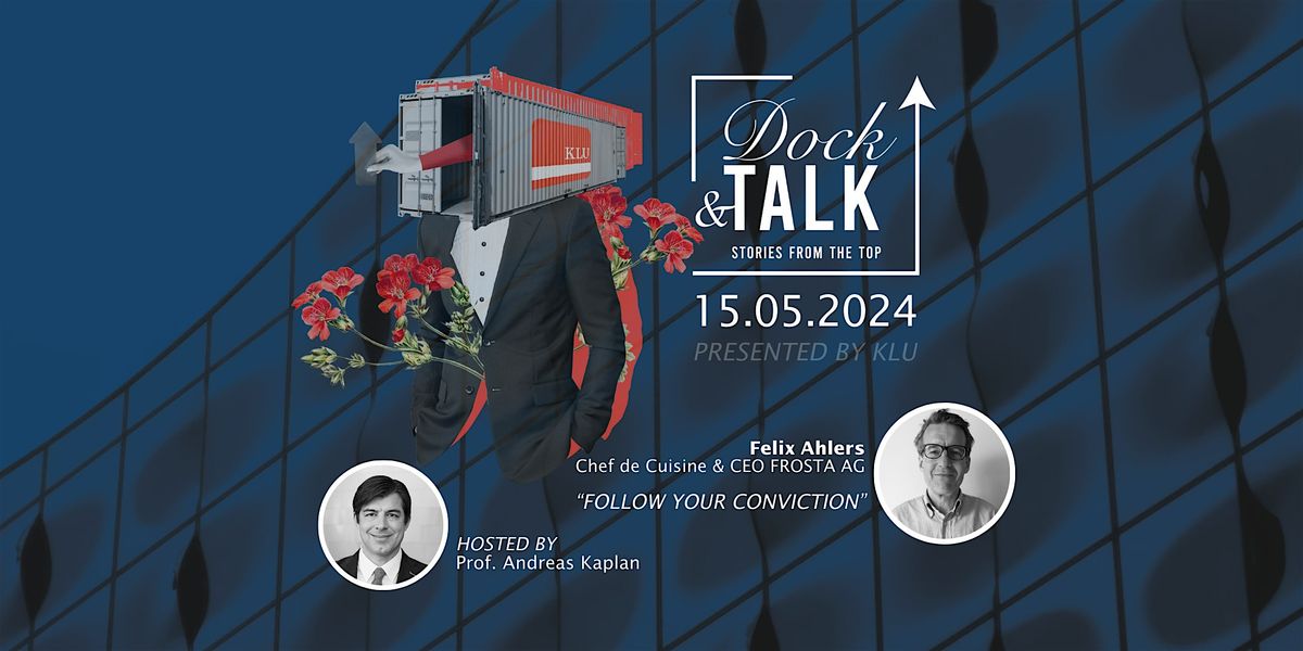 DOCK & TALK: STORIES FROM THE TOP w\/ FROSTA CEO FELIX AHLERS