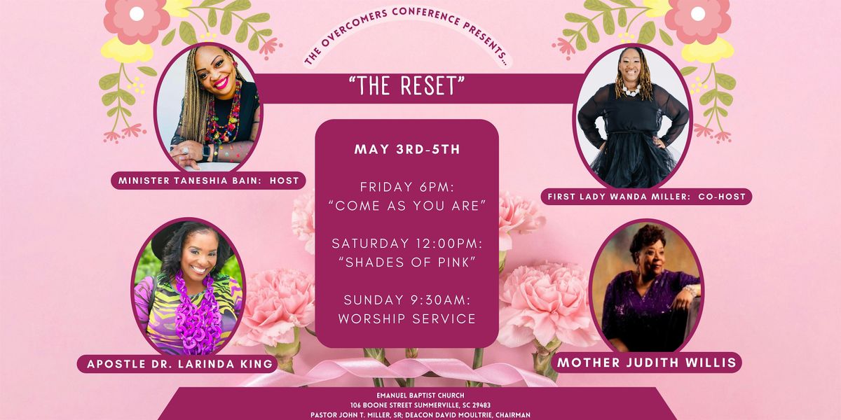 The Overcomers Conference presents:  \u201cThe Reset\u201d
