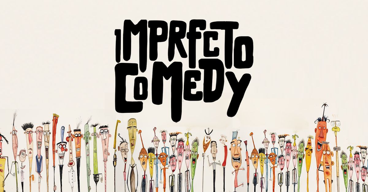 Imprfcto Comedy Show