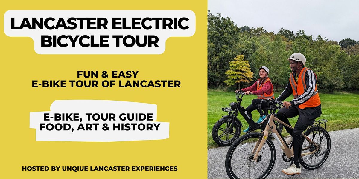 Lancaster E-Bike Tour