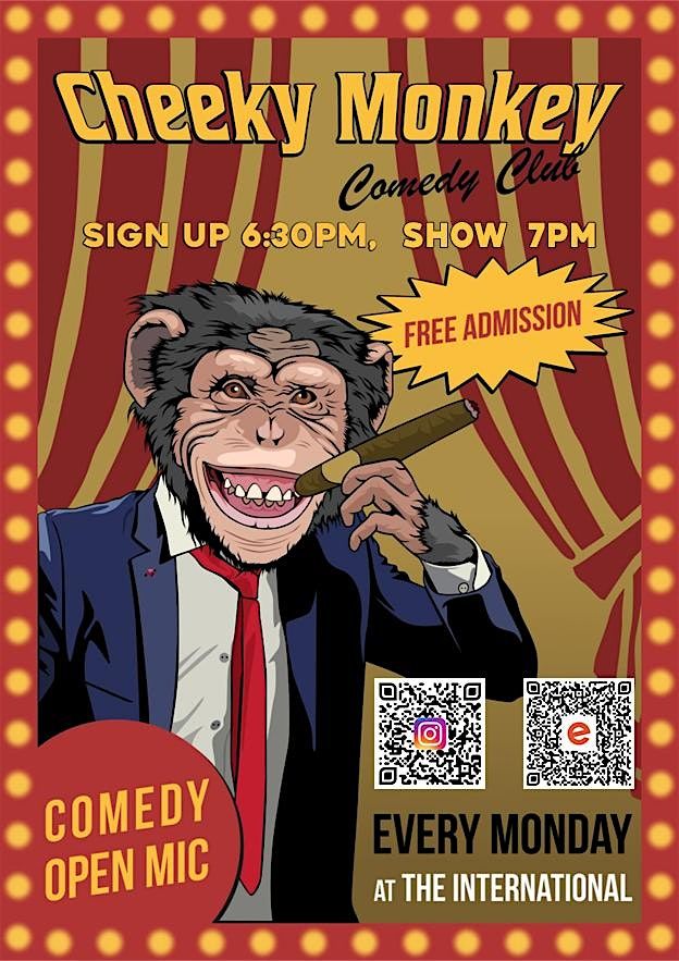 COMEDY MONDAYS @ The International Bar - Cheeky Monkey Comedy Club