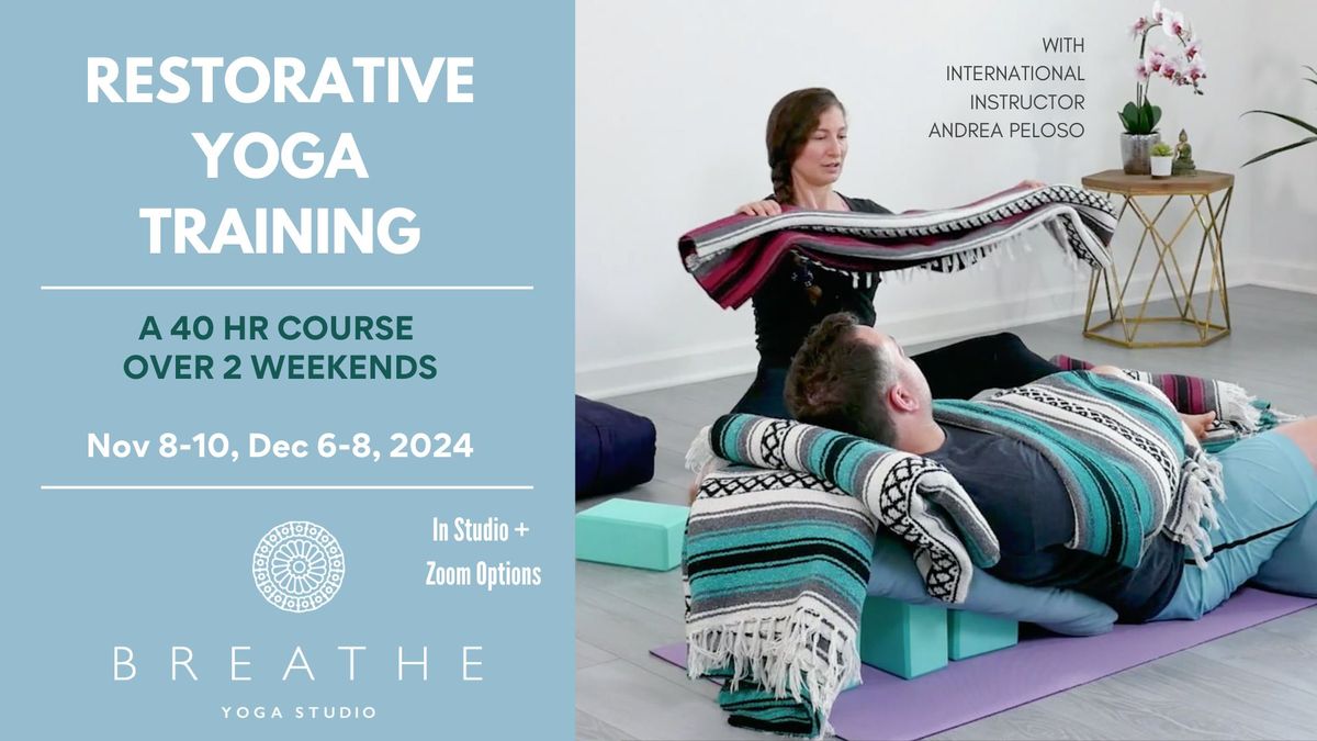 Restorative Yoga 40 Hour Training