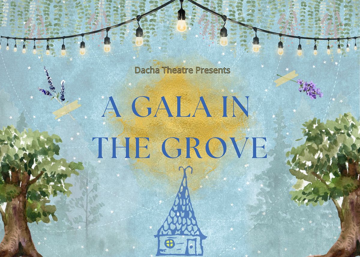 A Gala in the Grove