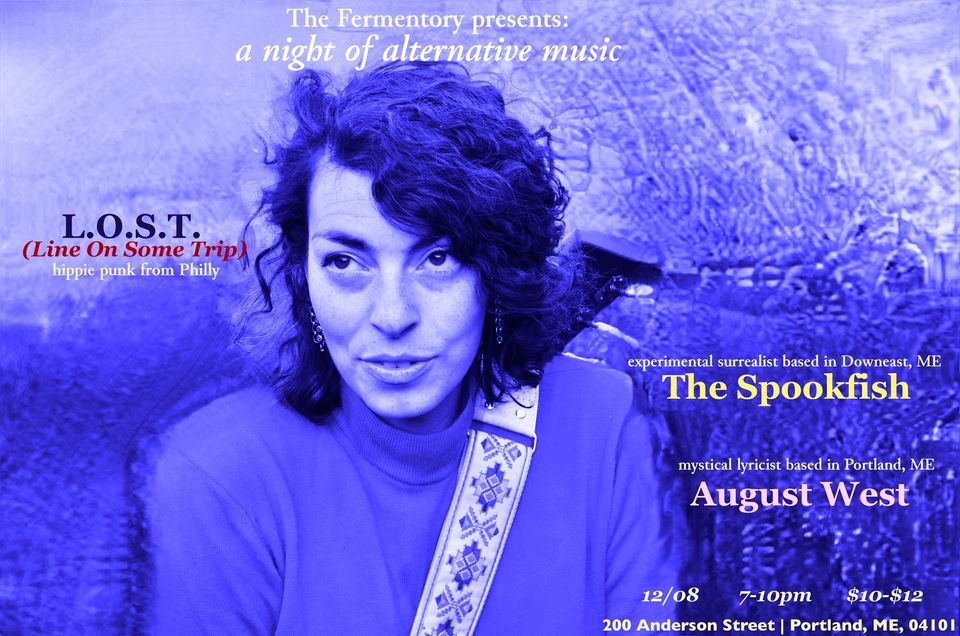 Line On Some Trip (L.O.S.T.) \/ The Spookfish \/ August West