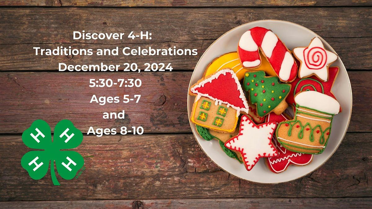 Discover 4-H: Traditions and Celebrations