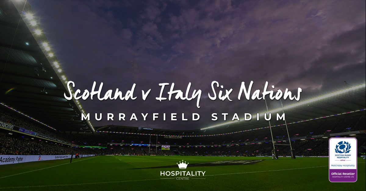 Scotland v Italy Six Nations 2025 | Scottish Gas Murrayfield Stadium