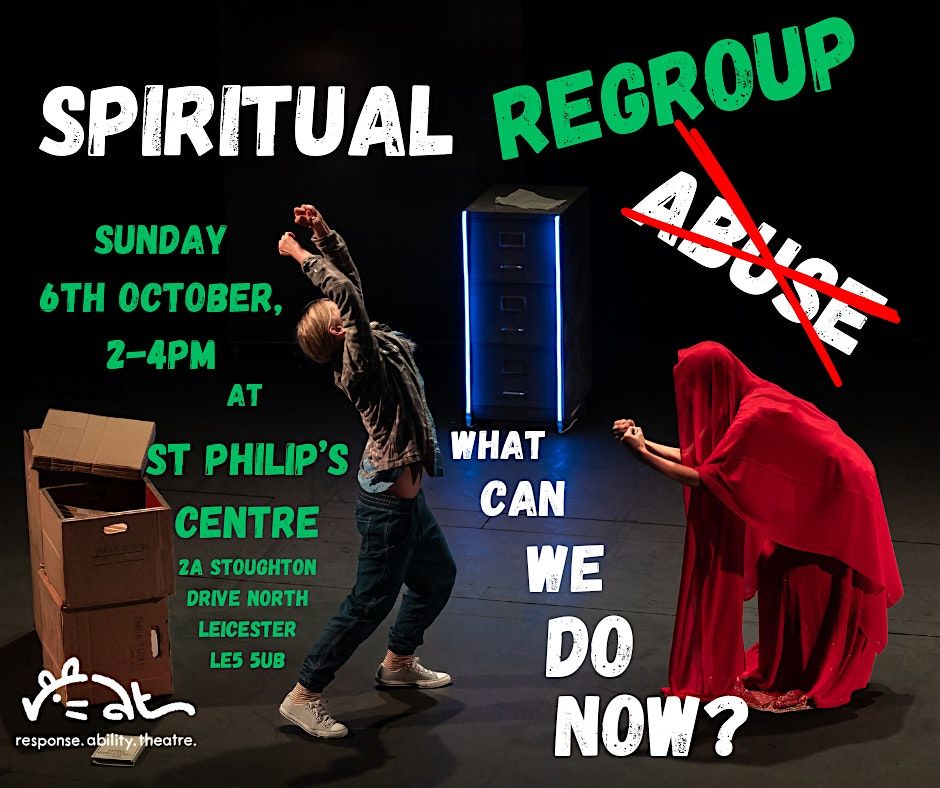 SPIRITUAL REGROUP at St Philip's Centre: next steps against spiritual abuse