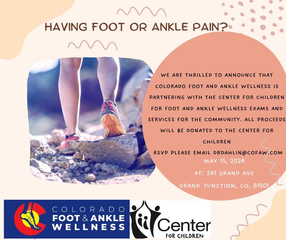 Foot & Ankle Wellness Fundraiser for Center for Children