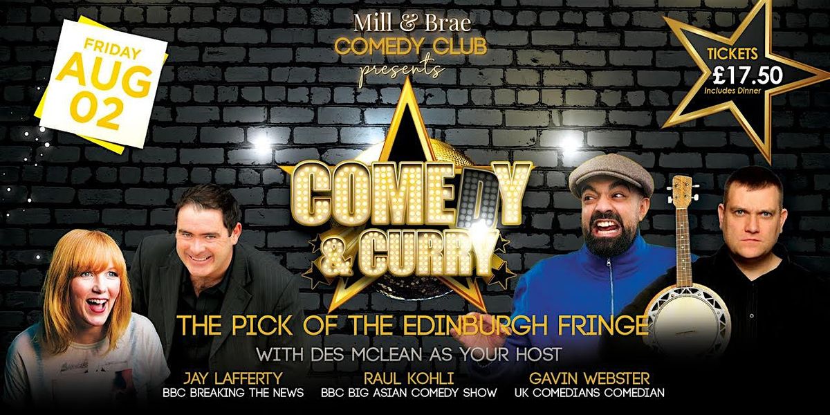 Comedy & Curry @Mill & Brae