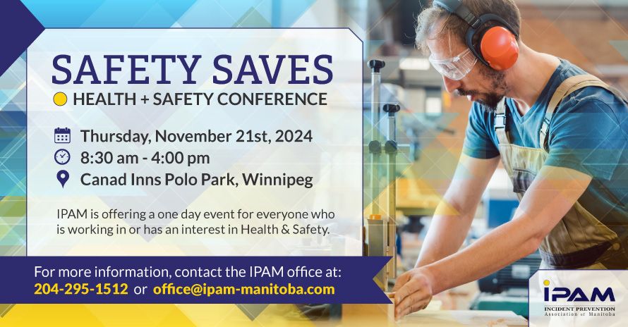 SAFETY SAVES HEALTH AND SAFETY CONFERENCE