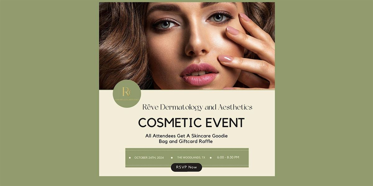 R\u00eave Dermatology and Aesthetics Cosmetic Event