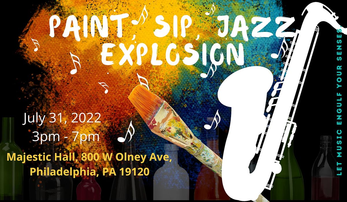 Paint, Sip, Jazz Explosion!