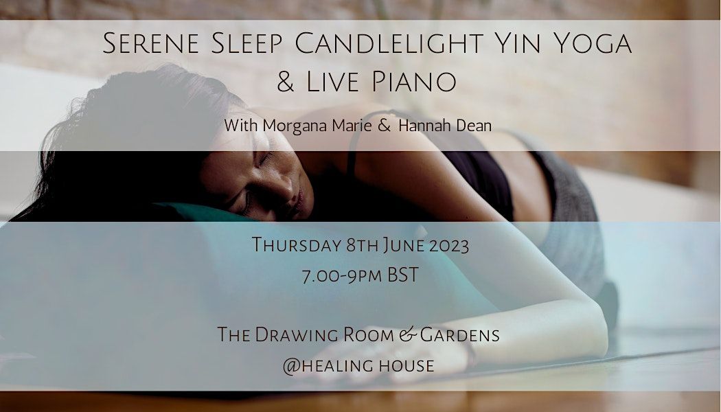 Serene Sleep Candlelight Yin Yoga & Live Piano