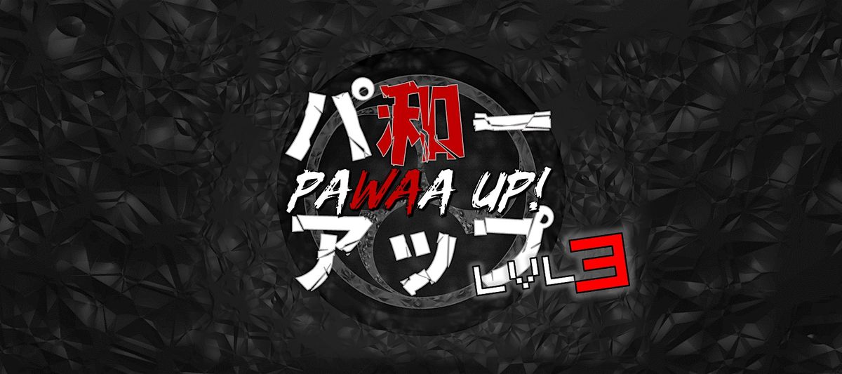 PAWAA UP! LVL.3 Live Japanese Music Night!