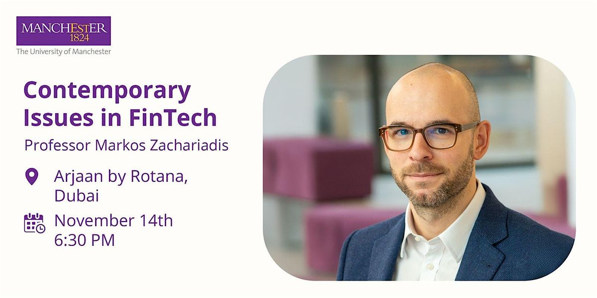 Contemporary Issues in FinTech by Markos Zachariadis