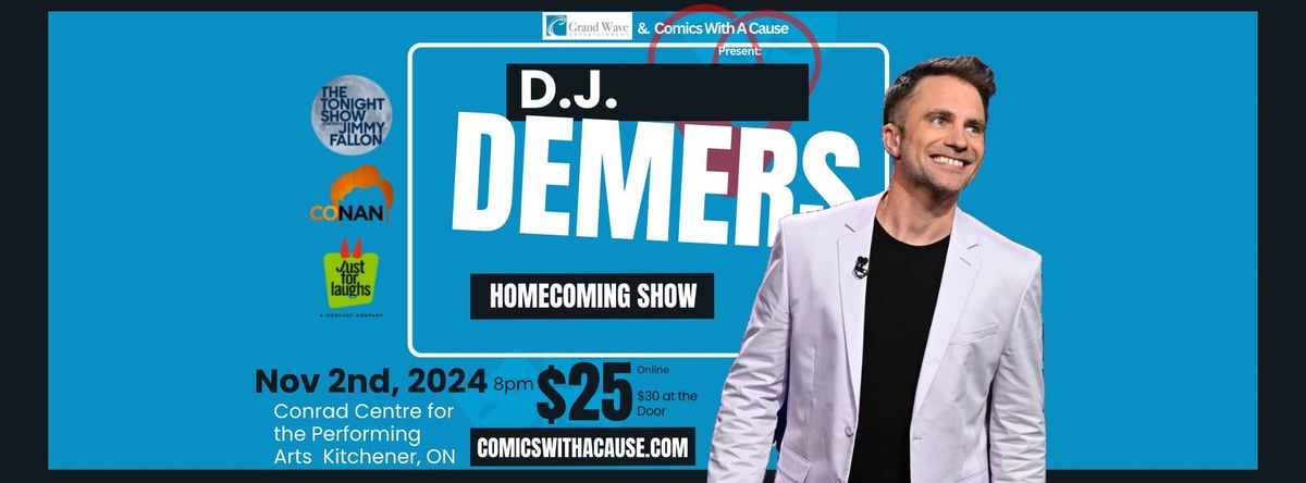 D.J. Demers Live in Kitchener!