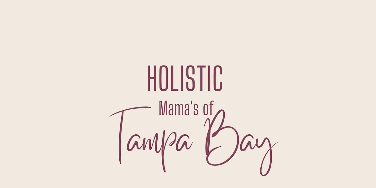 Holistic Mama's Meet Up
