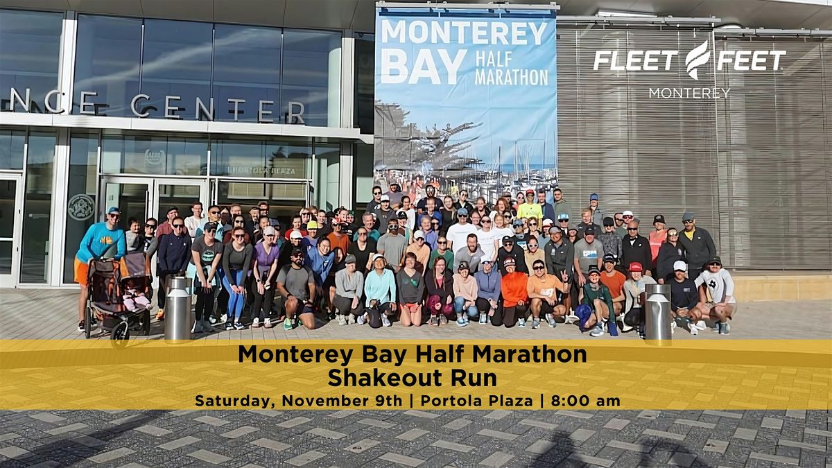 Monterey Bay Half Marathon Shakeout Run